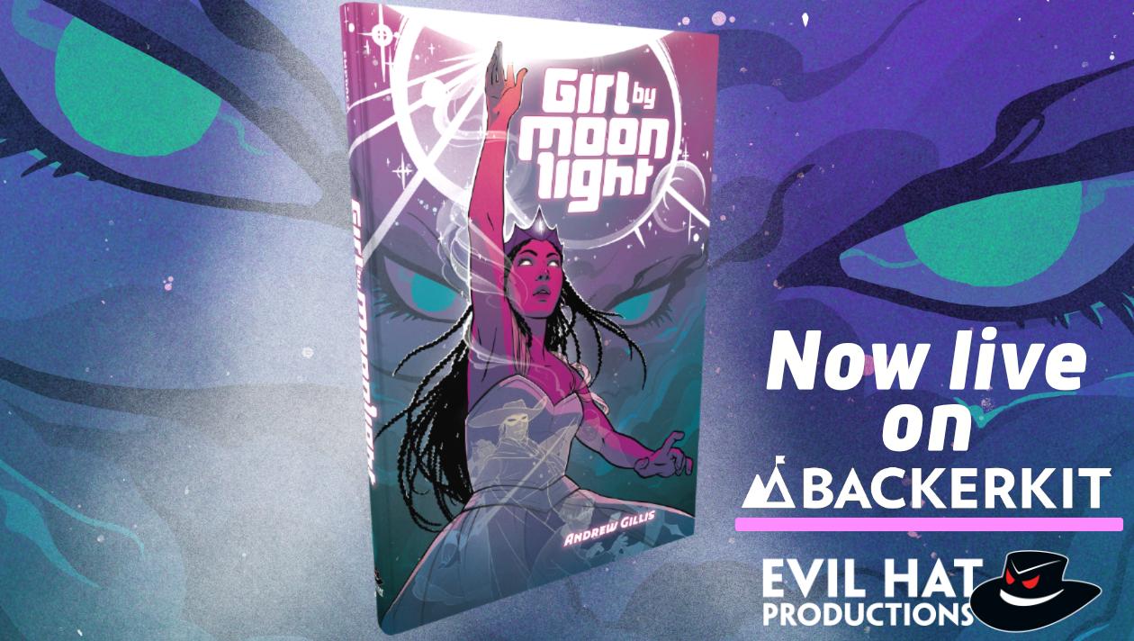 Key art for the Girl By Moonlight backerkit campaign shows the book cover featuring a magical girl in white reaching into light, while behind the book loom large threatening eyes