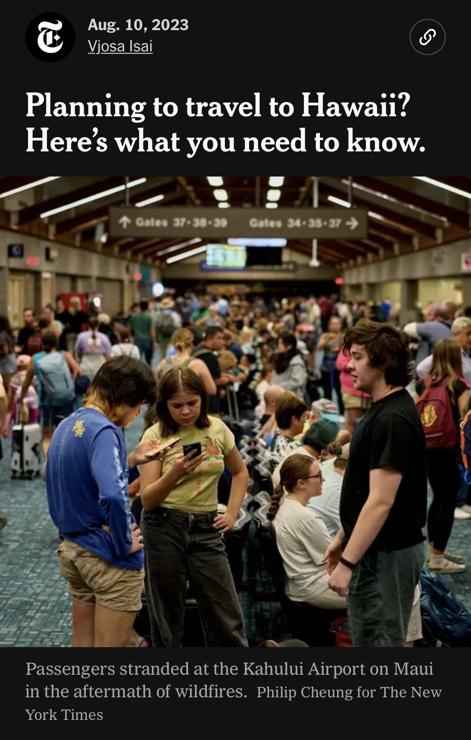 New York Times article titled “Planning to travel to Hawaii? Here’s what you need to know.“